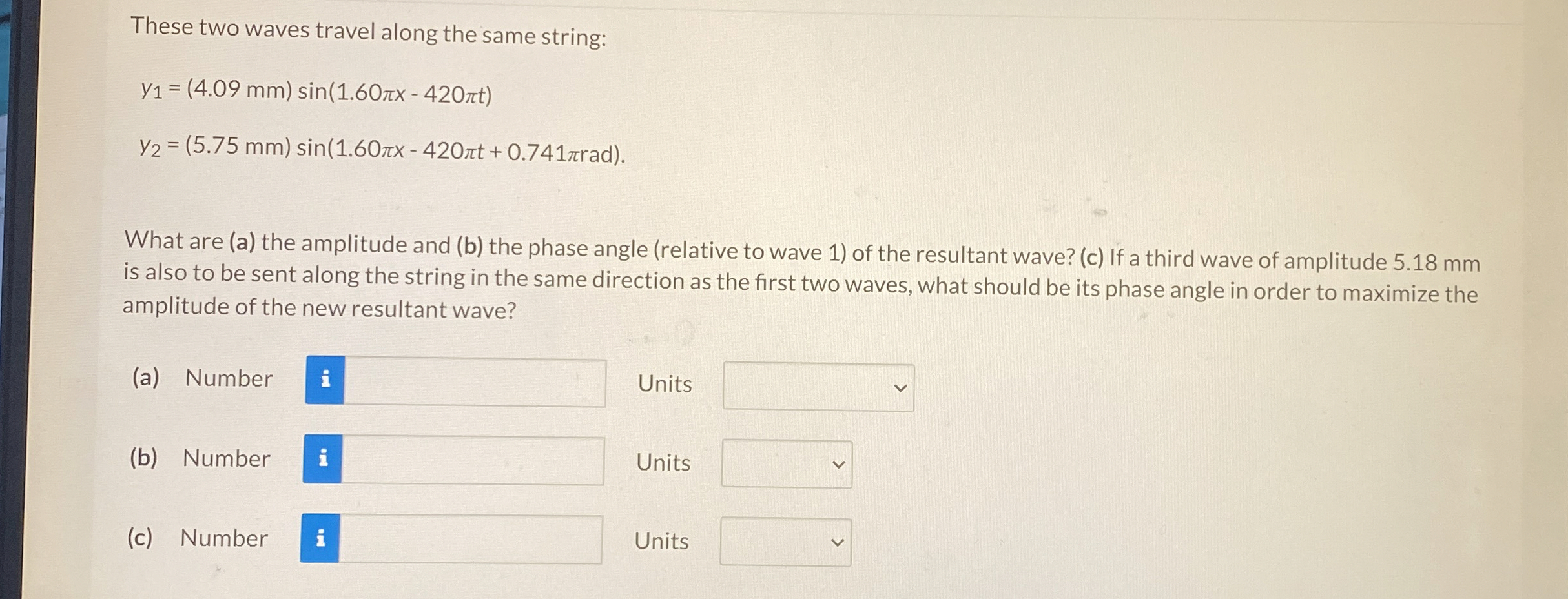 These two waves travel along the same string: y 1
