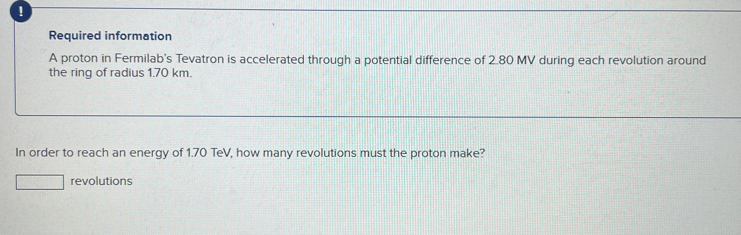 ! Required information A proton in Fermilab's