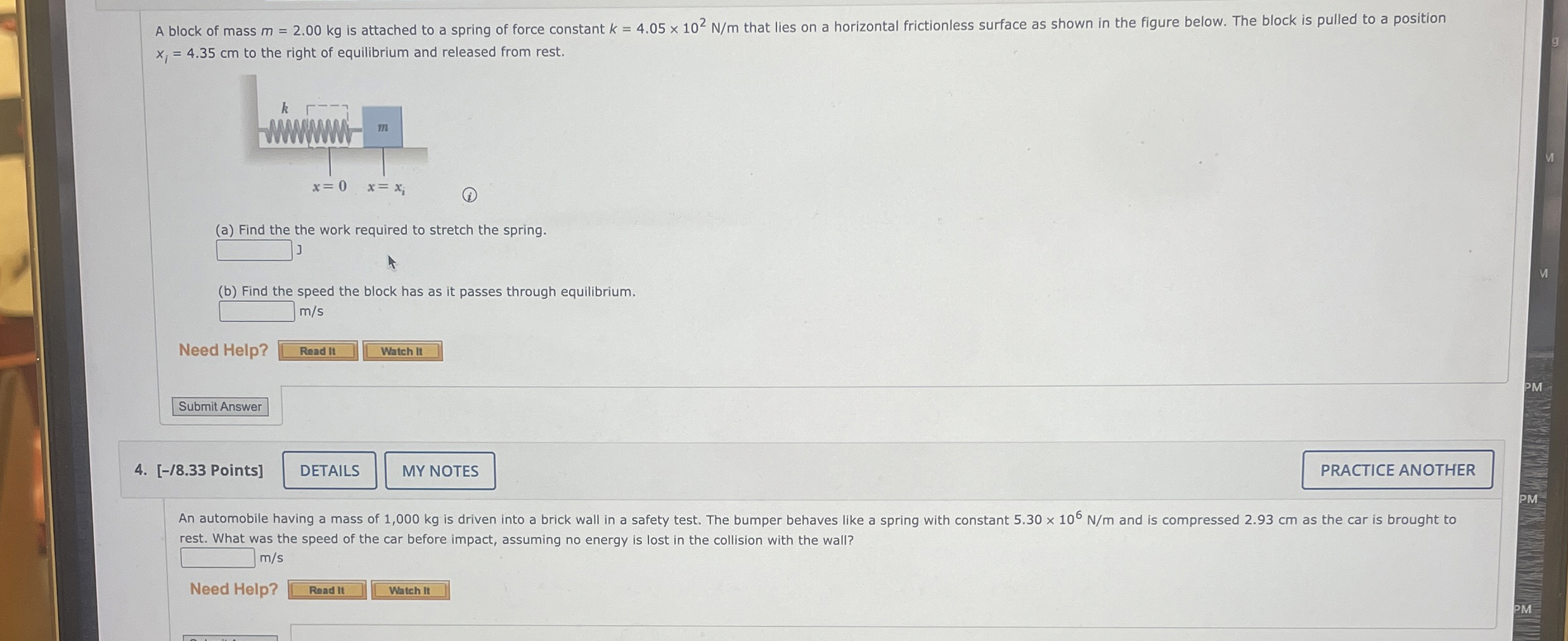 A block of mass m = 2 . 0 0 k g is attached to a