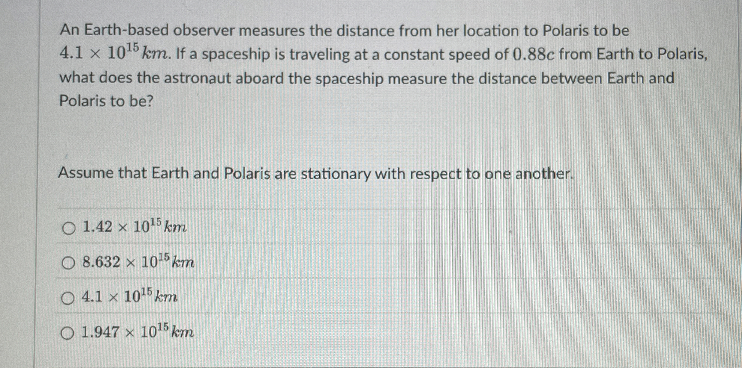 An Earth - based observer measures the distance