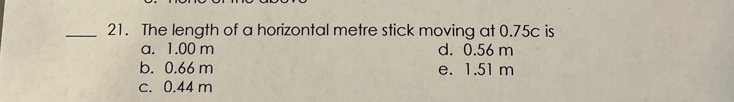 q , 2 1 . The length of a horizontal metre stick