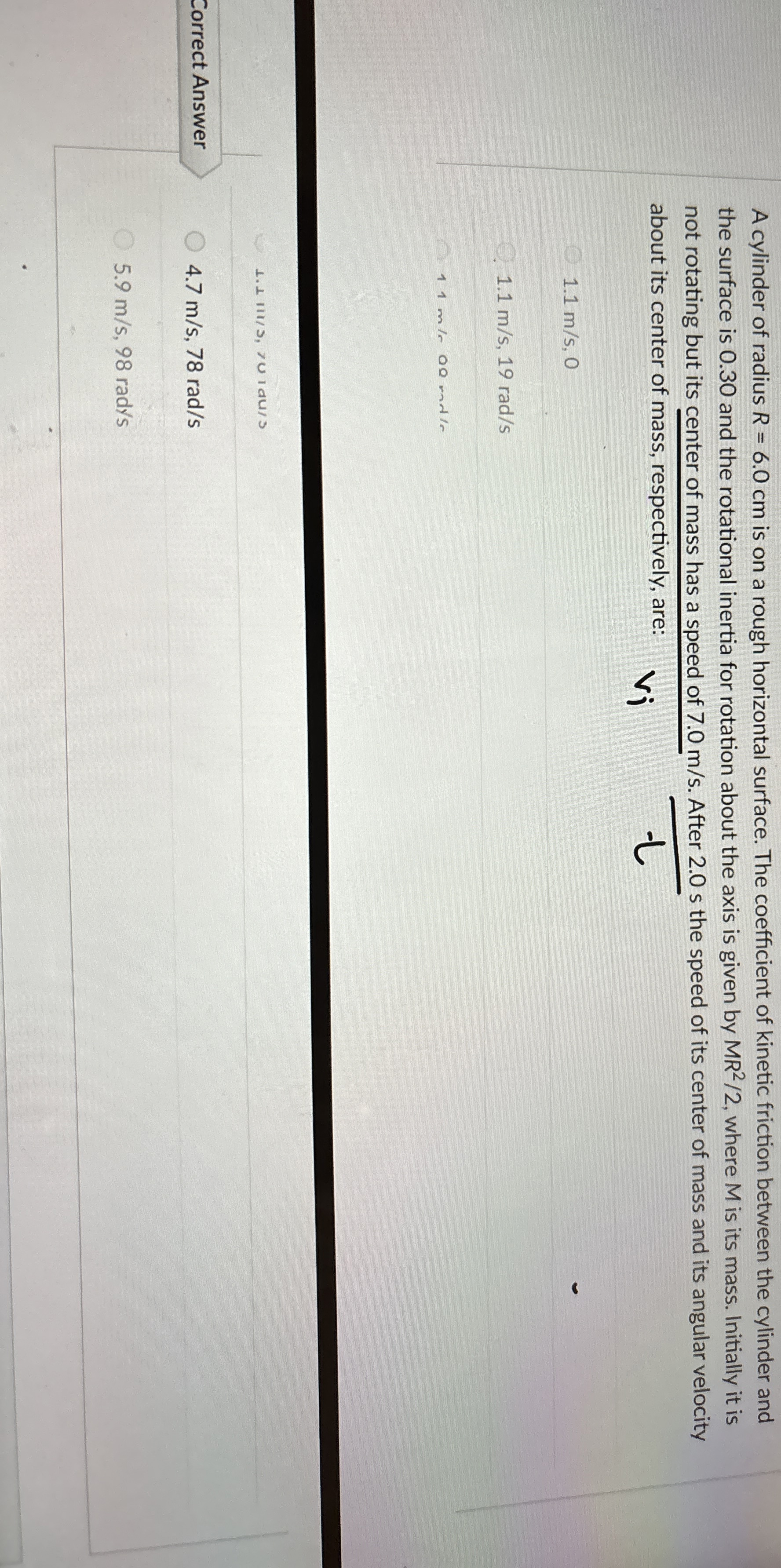 A cylinder of radius R = 6 . 0 c m is on a rough