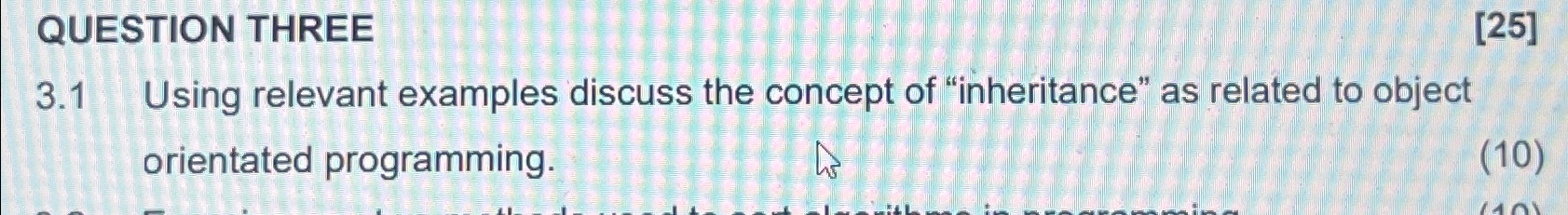 QUESTION THREE [ 2 5 ] 3 . 1 Using relevant