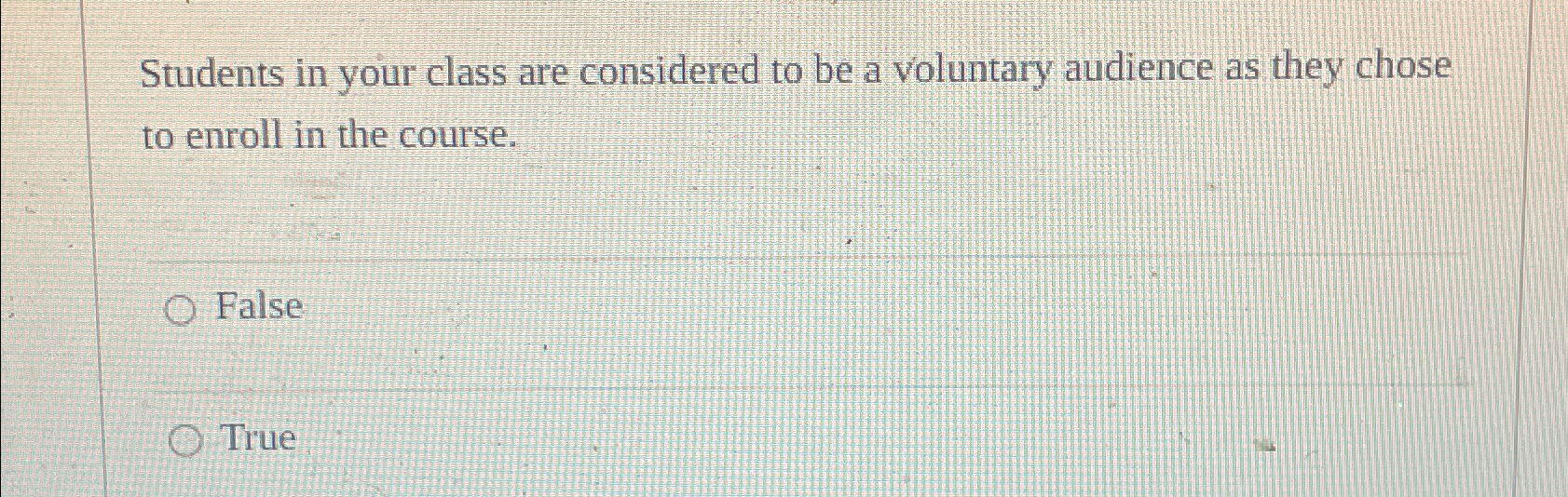 Students in your class are considered to be a