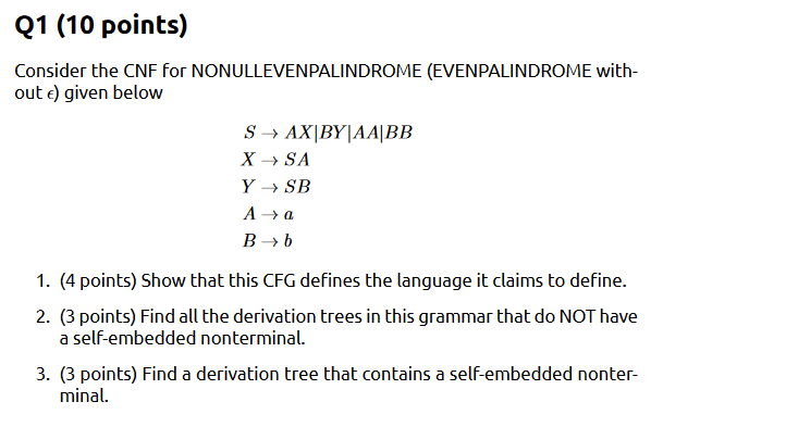 Q 1 ( 1 0 points ) Consider the CNF for