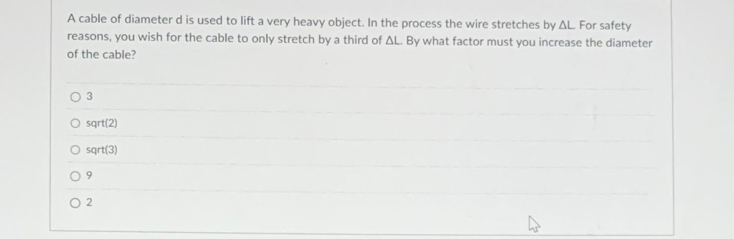 A cable of diameter d is used to lift a very