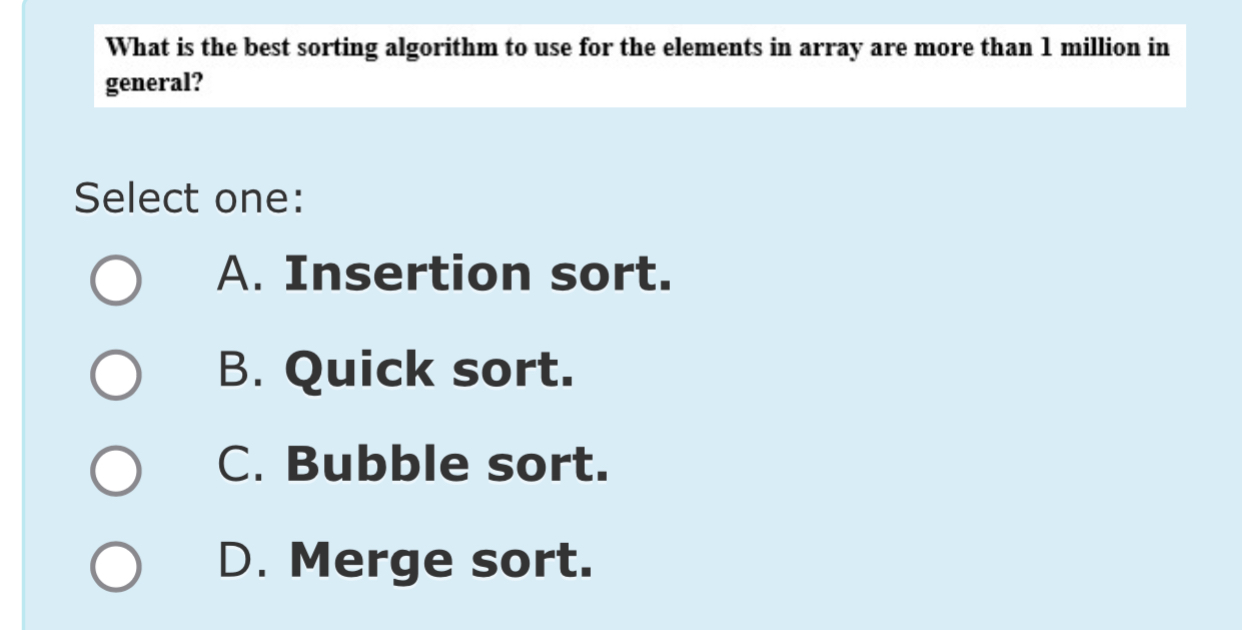 What is the best sorting algorithm to use for the