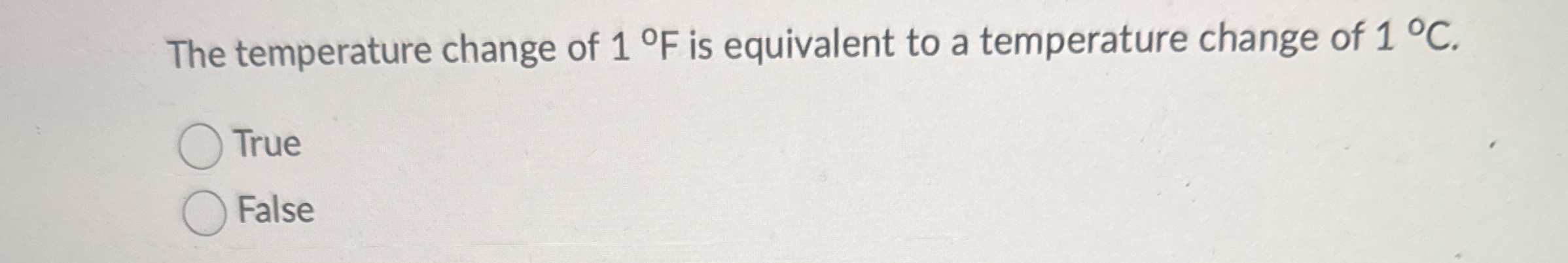 The temperature change of 1 F is equivalent to a