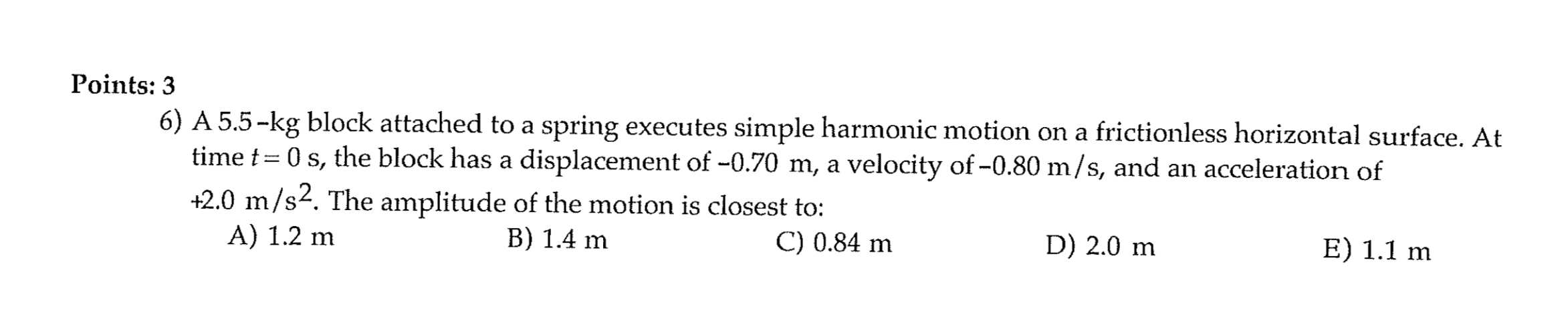 Points: 3 A 5 . 5 - k g block attached to a