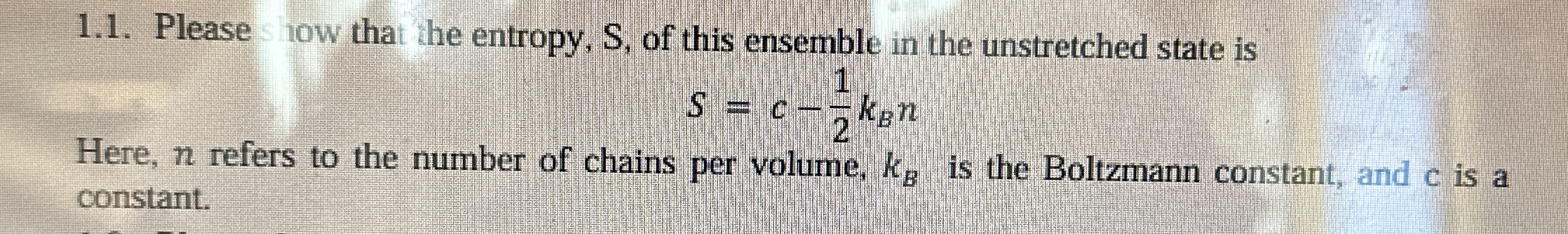 1 . 1 . Please how that he entropy, S , of this