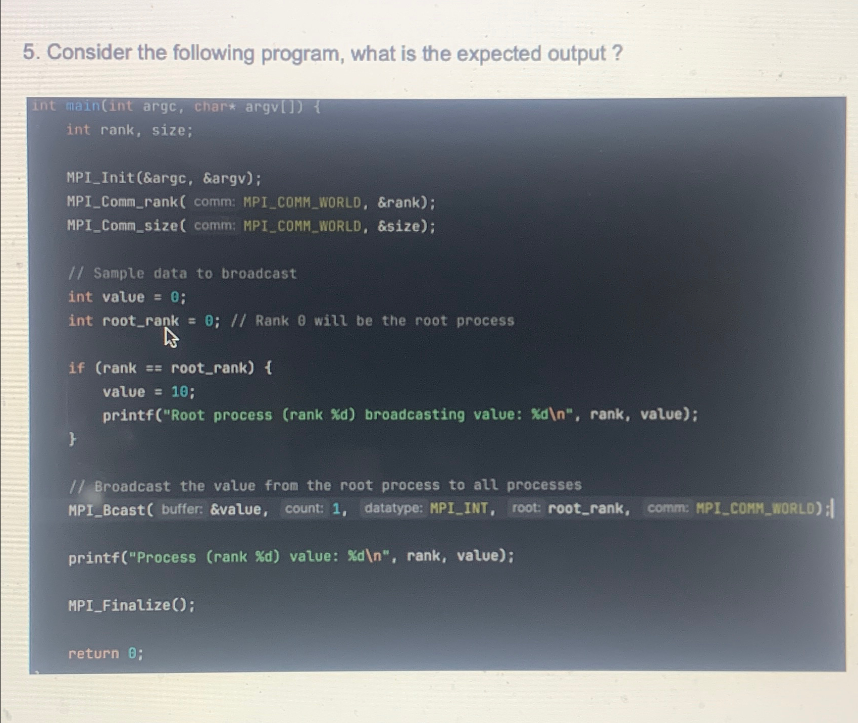 Consider the following program, what is the