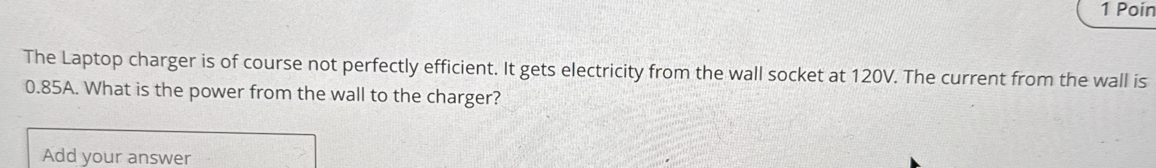 1 Poin The Laptop charger is of course not