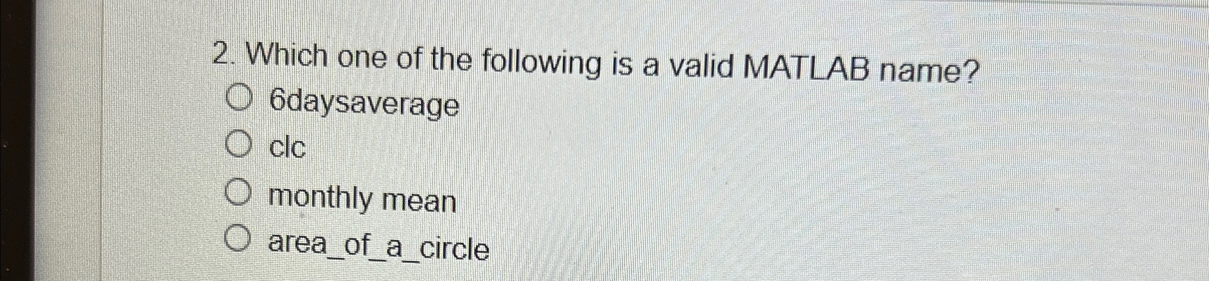 Which one of the following is a valid MATLAB