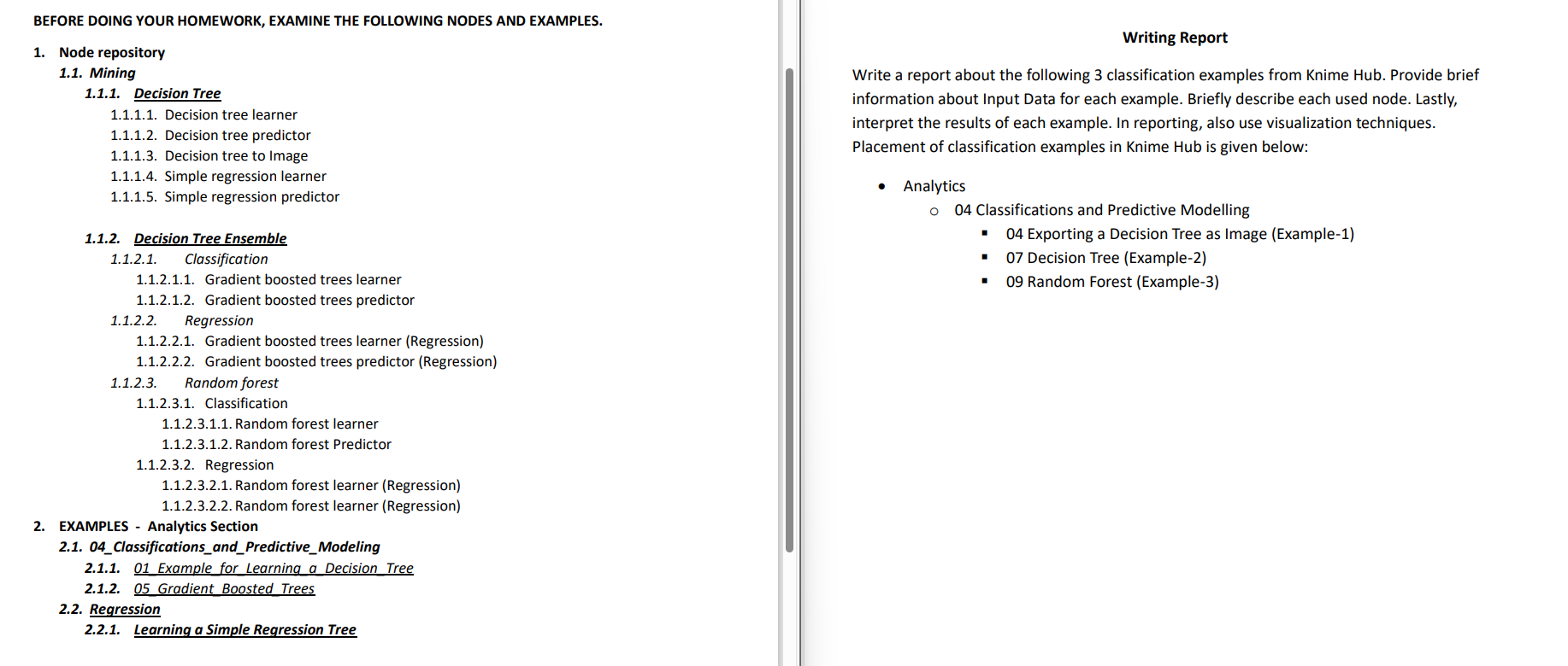 BEFORE DOING YOUR HOMEWORK, EXAMINE THE FOLLOWING