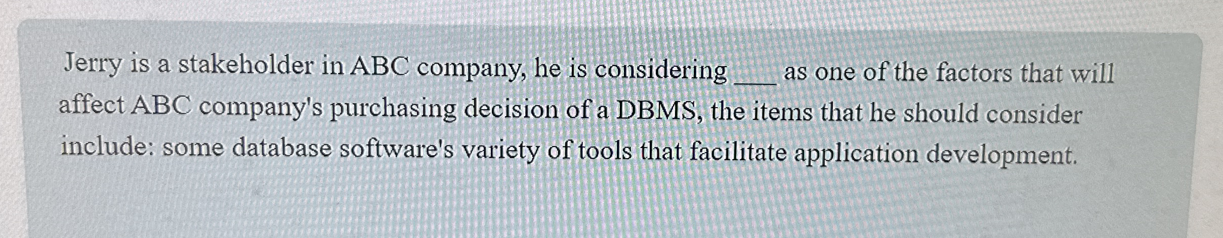 Jerry is a stakeholder in ABC company, he is