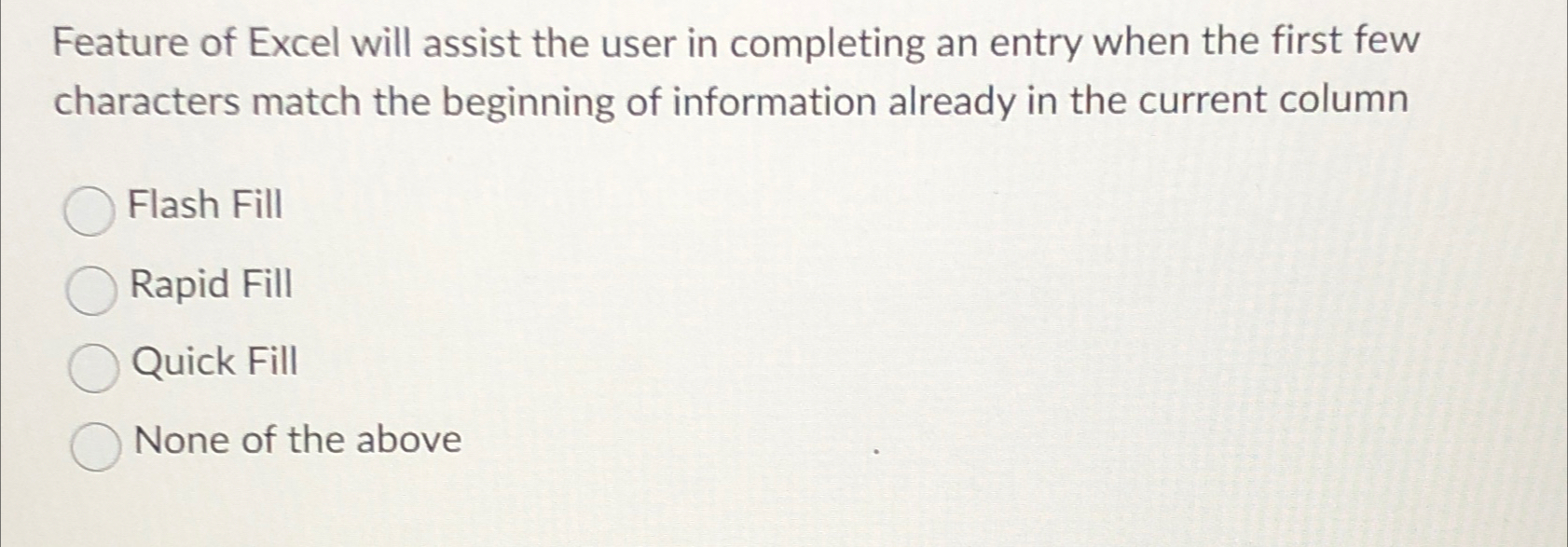 Feature of Excel will assist the user in
