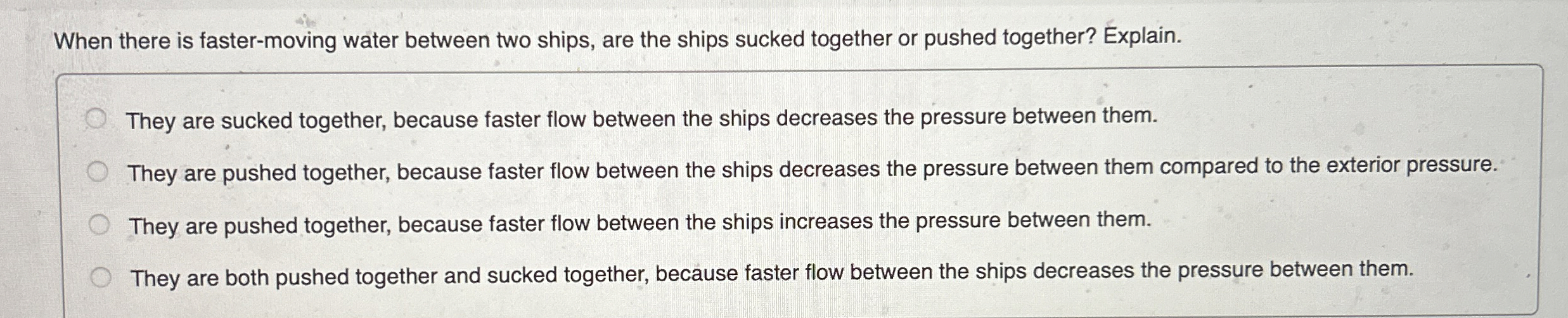 When there is faster - moving water between two