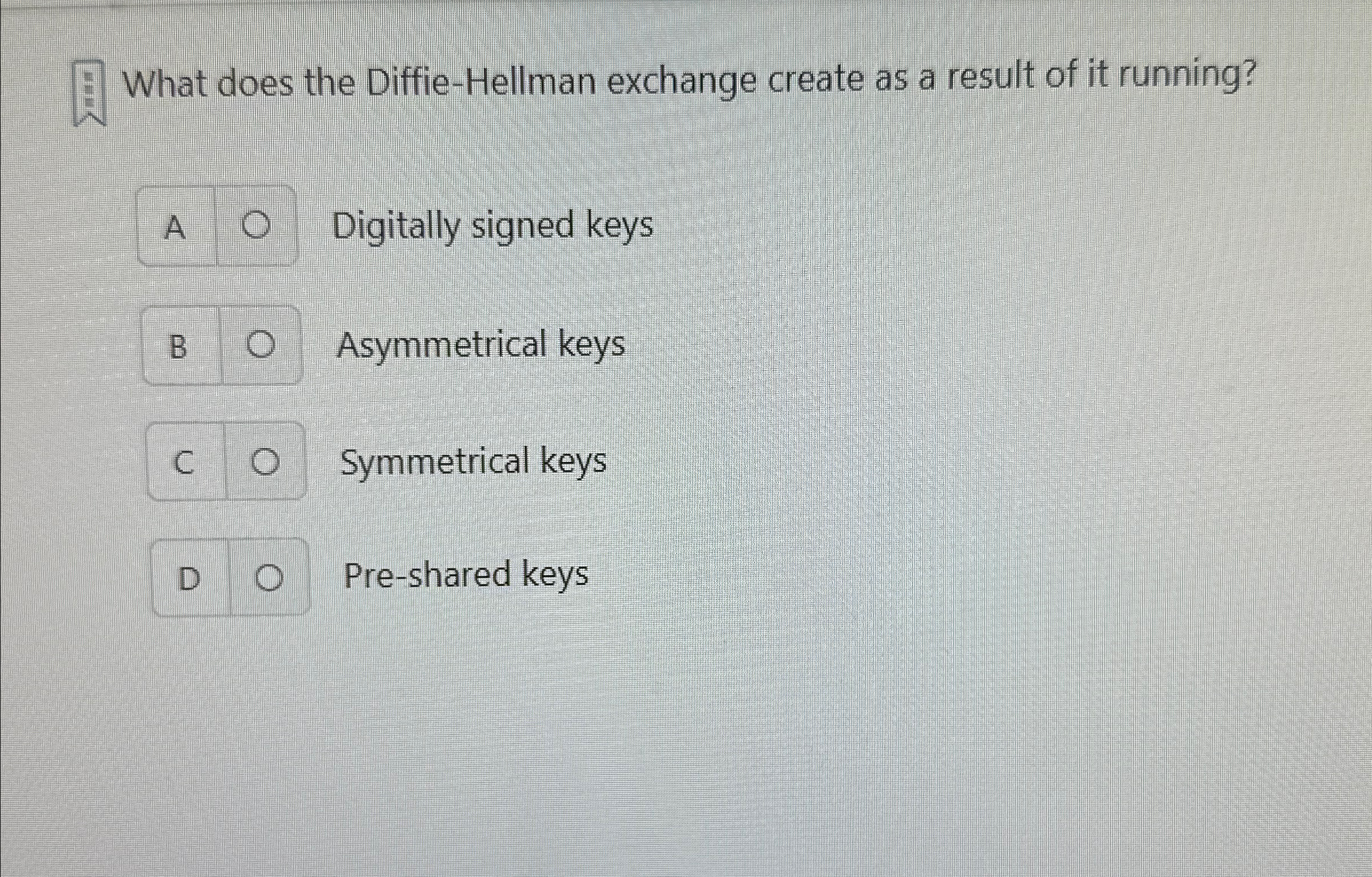 What does the Diffie - Hellman exchange create as