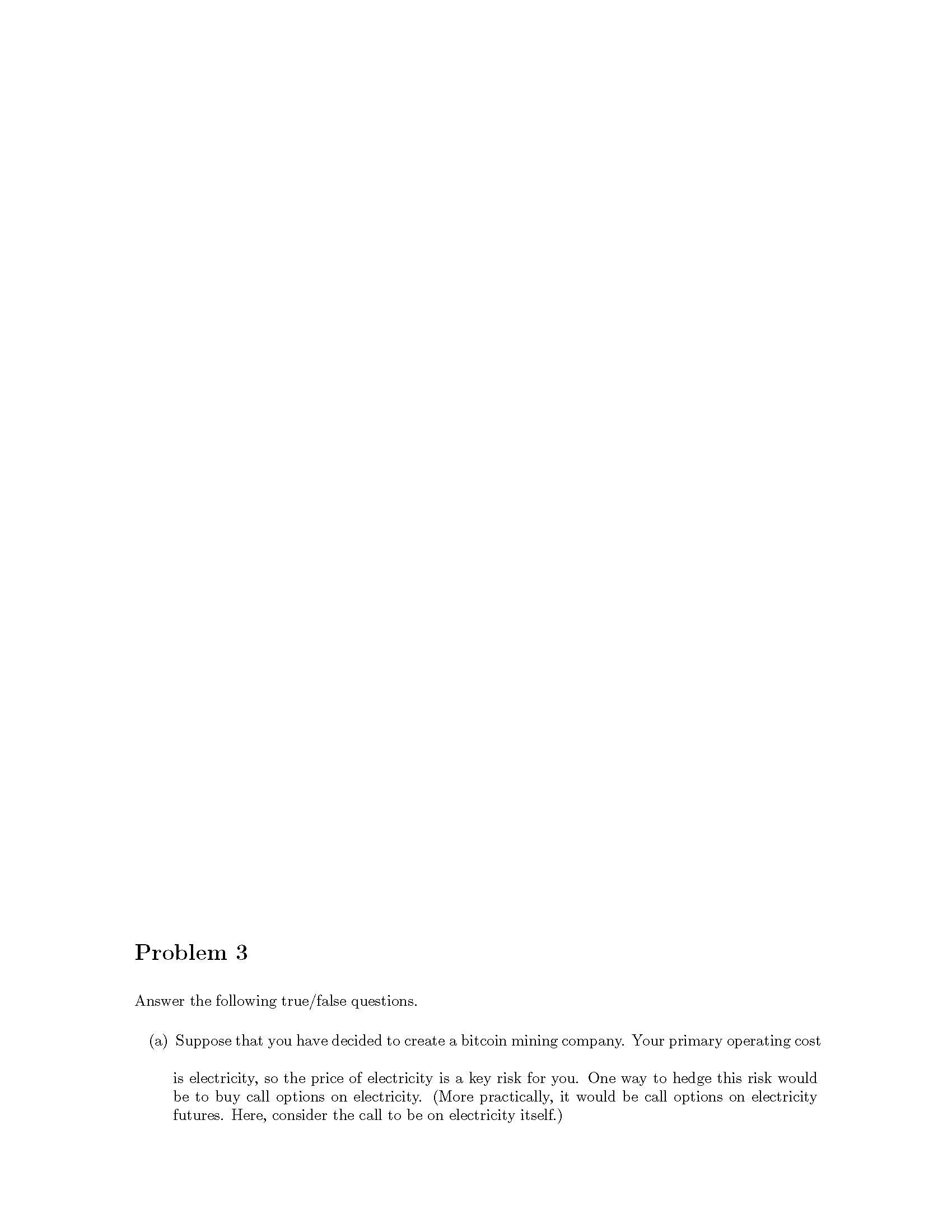 I need help with the questions: Problem 3 Answer