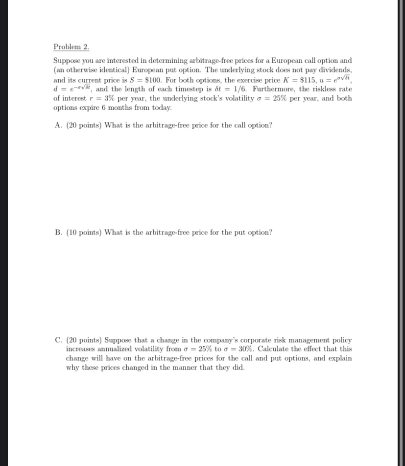 Problem 2. Suppose you are interested in