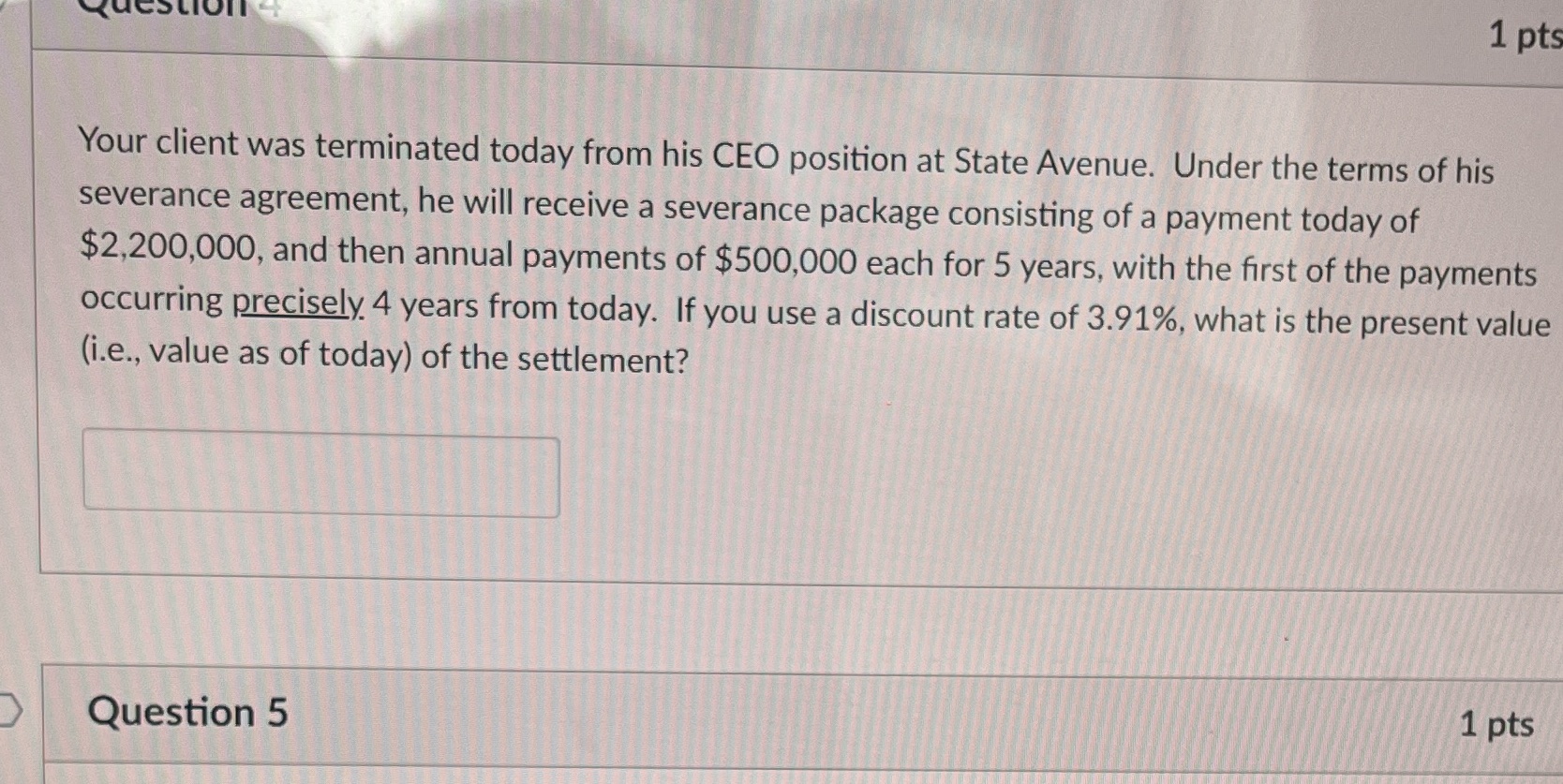 Use excel to solve Question 1 pts Your client was