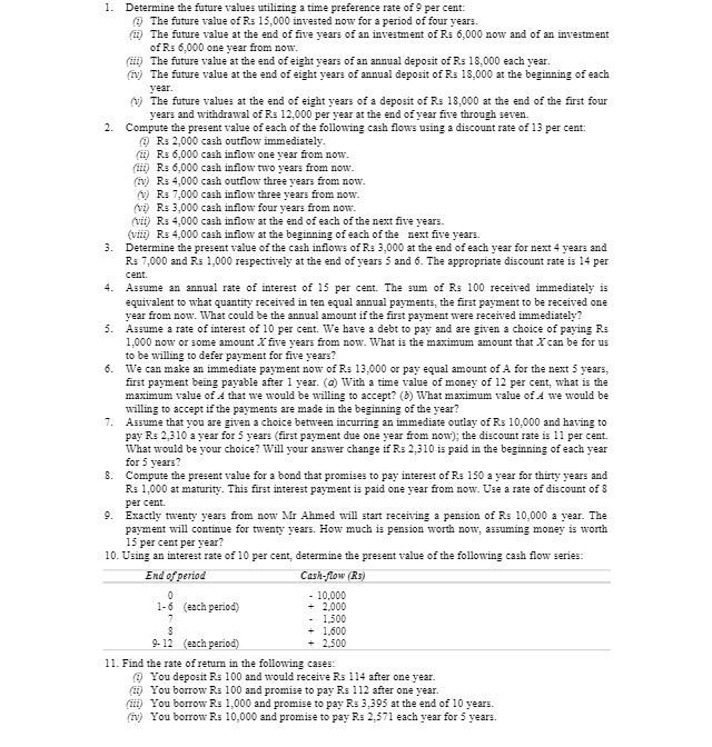 1. Determine the future values utilizing a time