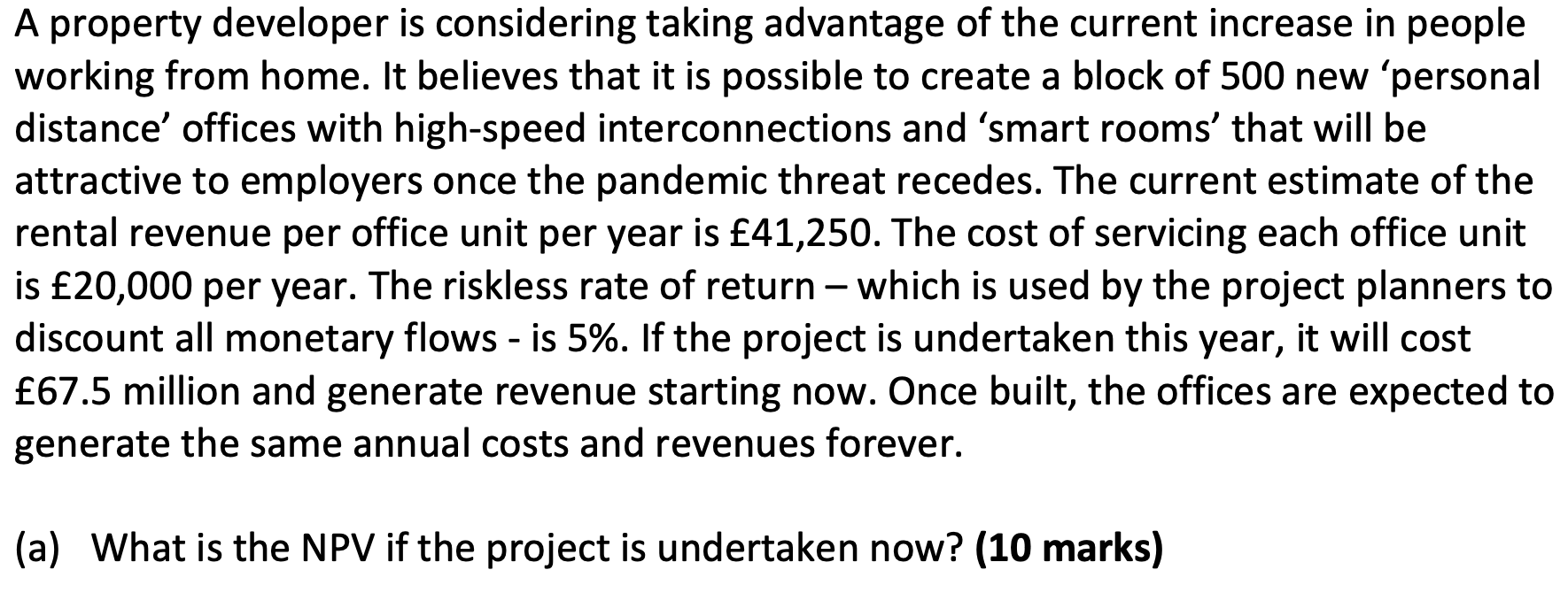 A property developer is considering taking