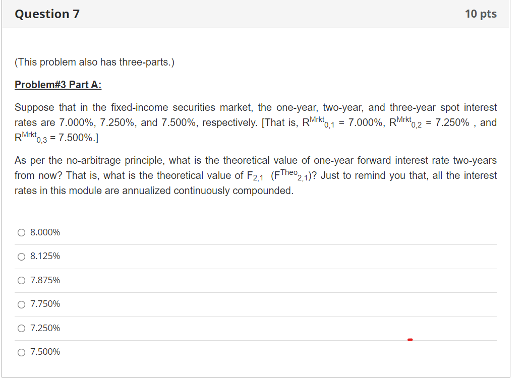 Question 7 10 pts (This problem also has