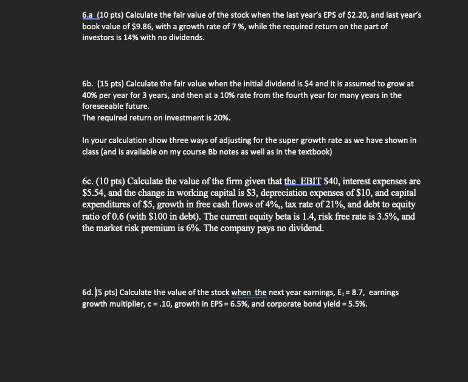 5.a (10 pts) Calculate the fair value of the