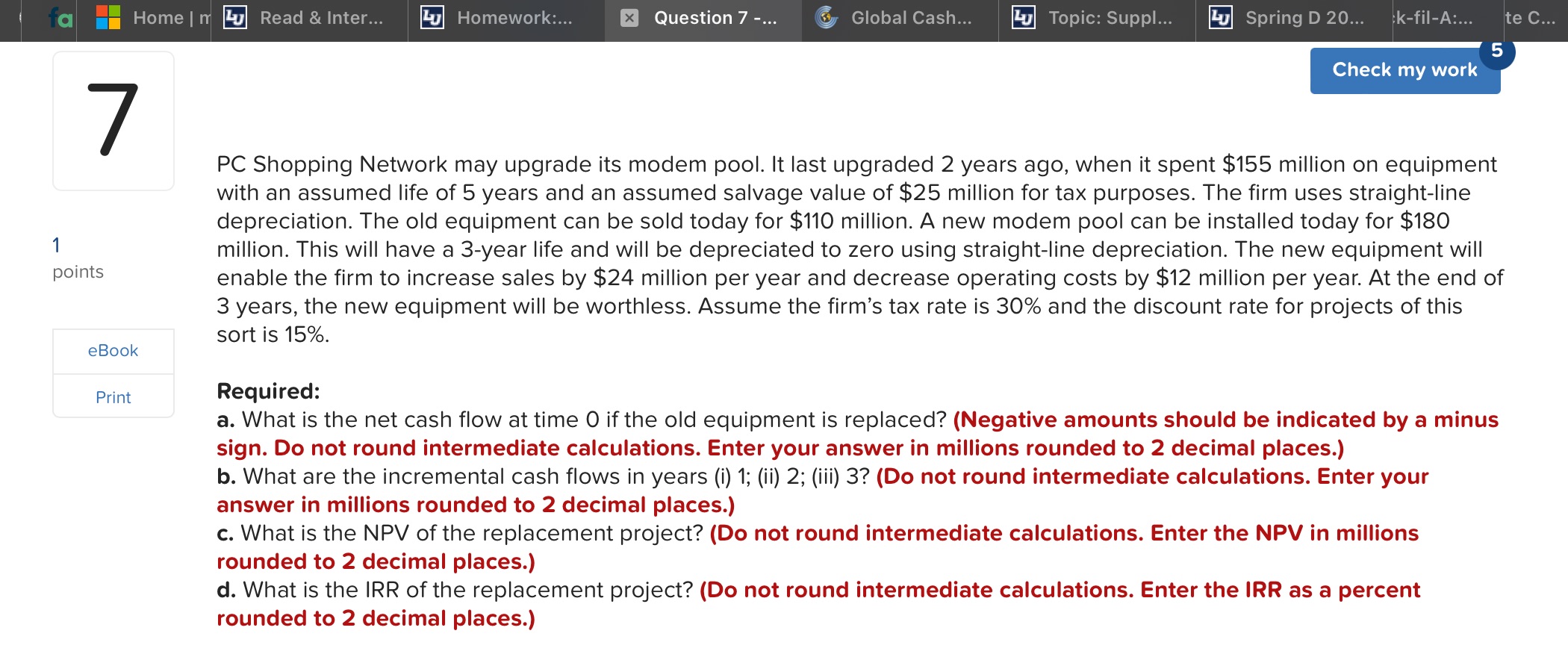 Question 7 -... points eBook Print Check my work