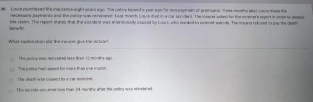 please fully explain 30. Louis purchased life