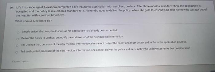 26. Life insurance agent Alexandra completes a