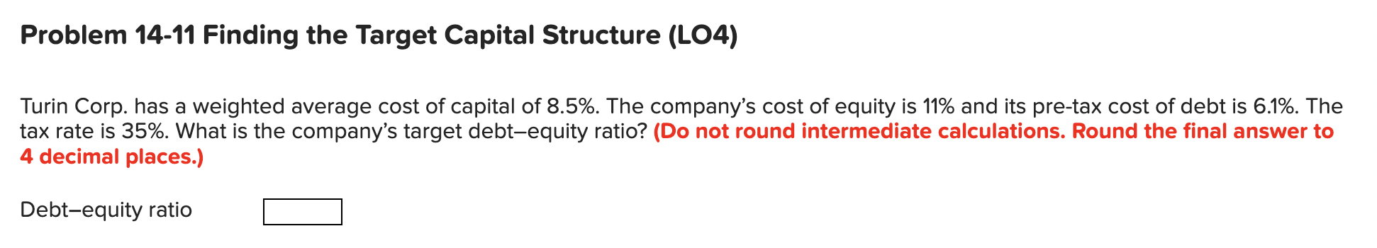 Problem 14-11 Finding the Target Capital