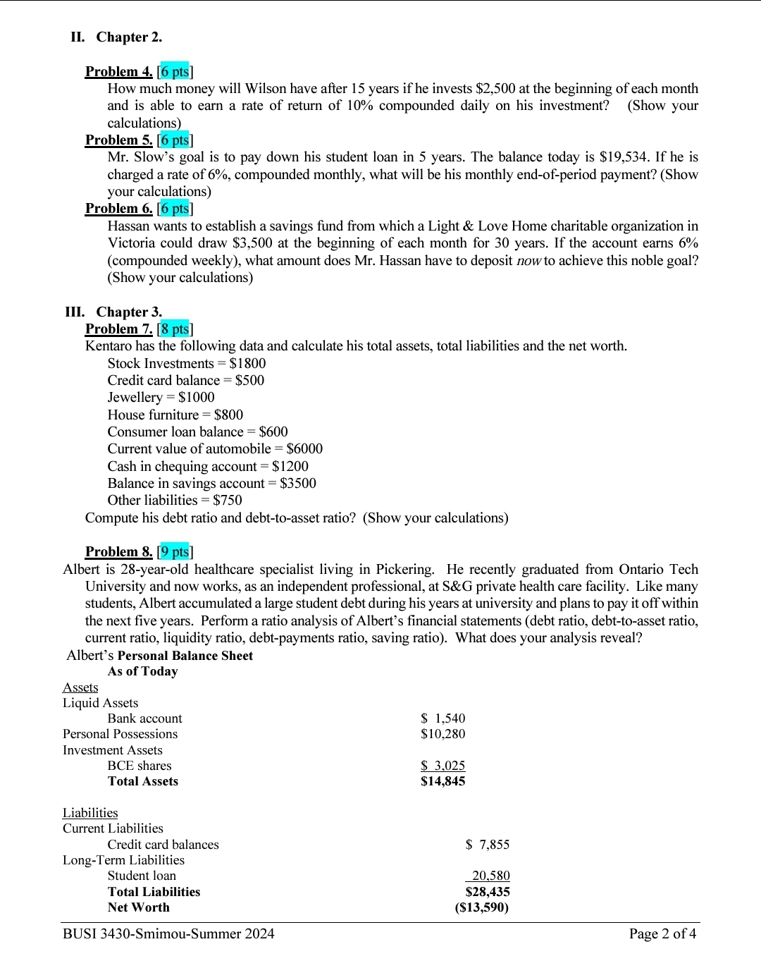 II. Chapter 2. Problem 4. [6 pts] How much money