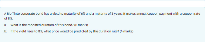 A Fio Tinto corporate bond has a yield to