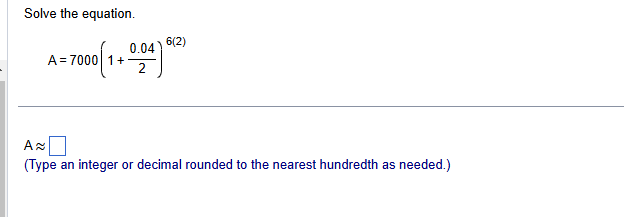 ans Solve the equation. 0.04Y 5 A=T000 1+T A |:|