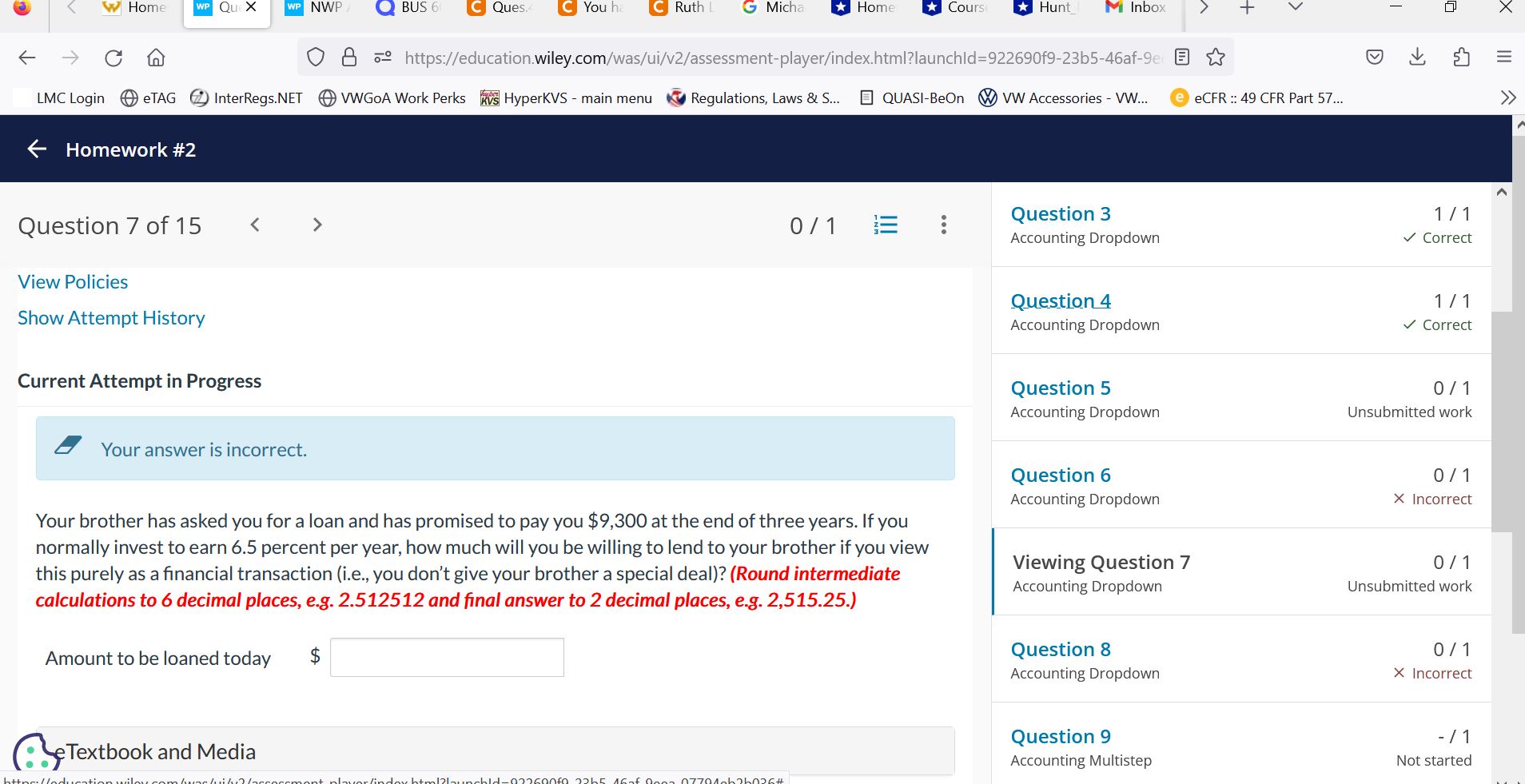 Your brother has asked you for a loan and has