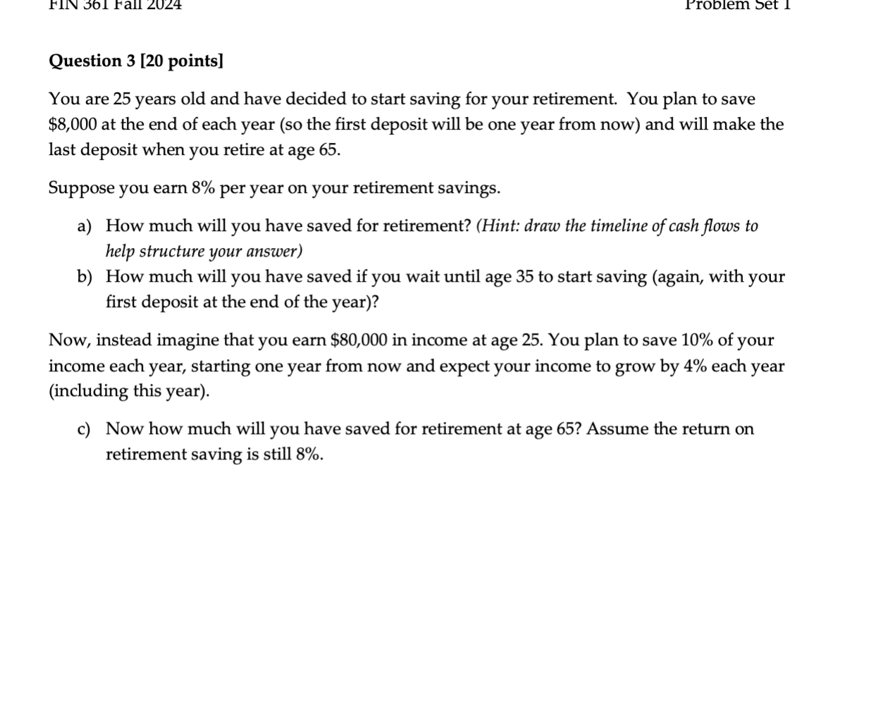 FIN 361 Fall 2024 Problem Set 1 Question 7 [10