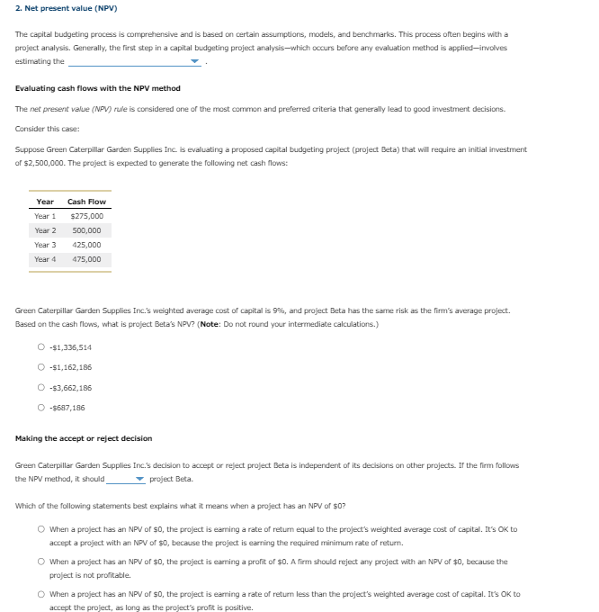 2. Net present value (NPV) The capital budgeting