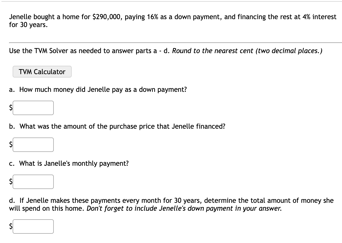 Solve the following problems Question 1 Jenelle