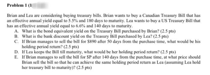 I1 Problem 1 (1 Brian and Lea are considering