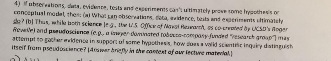 4) If observations, data, evidence, tests and