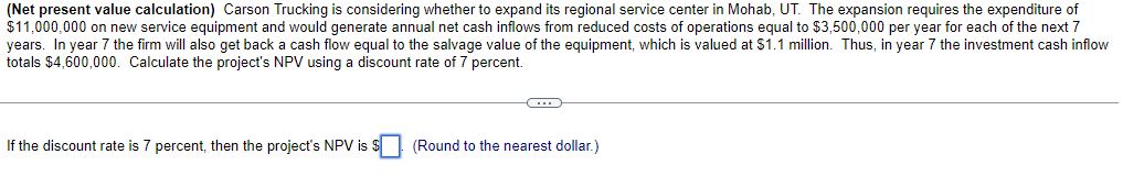 (Met present value calculation) Carson Trucking