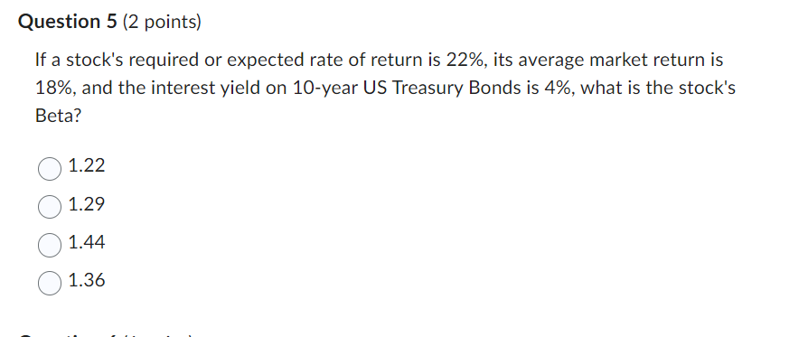 Question 1 (1 point) List three (3) reasons for