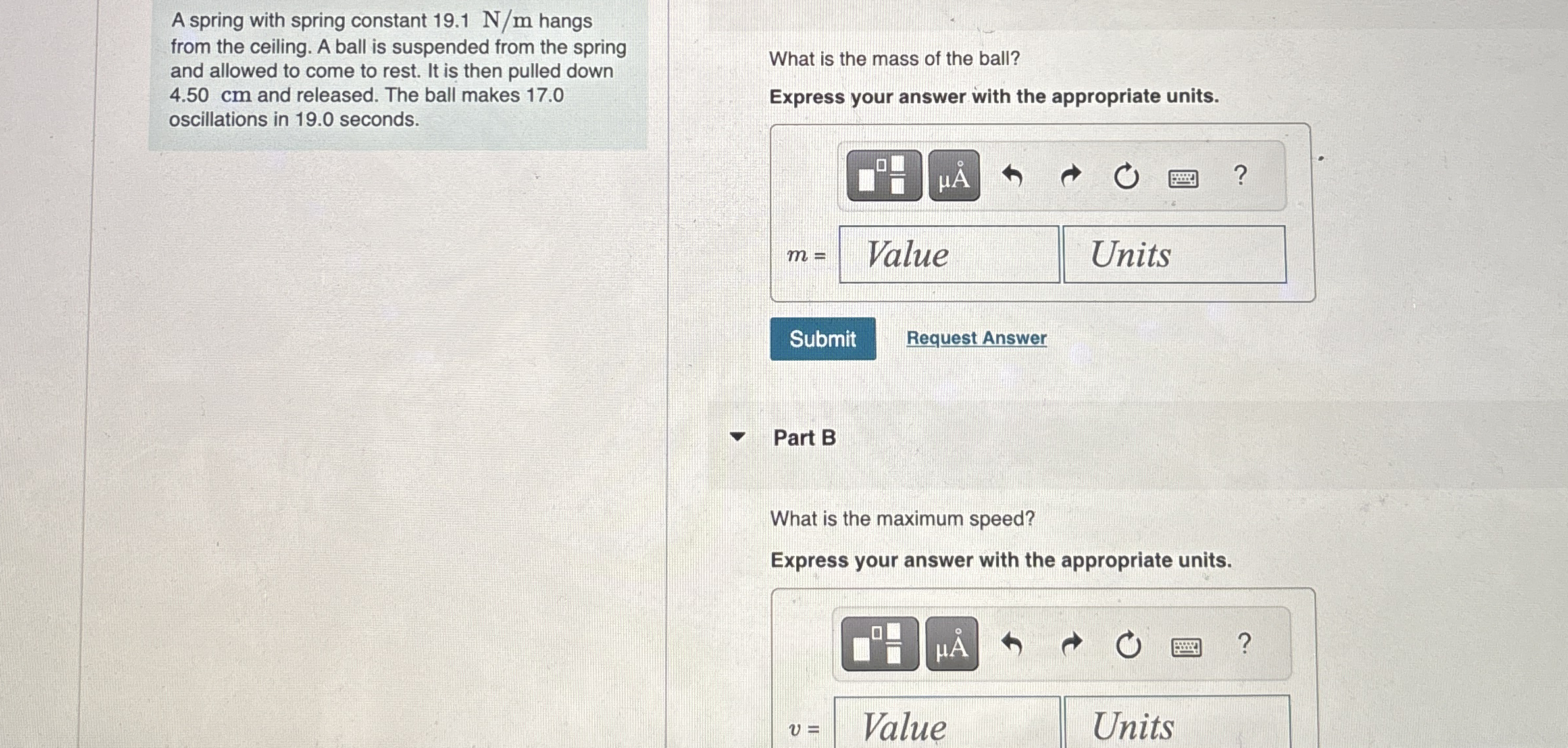 A spring with spring constant 1 9 . 1 N m hangs