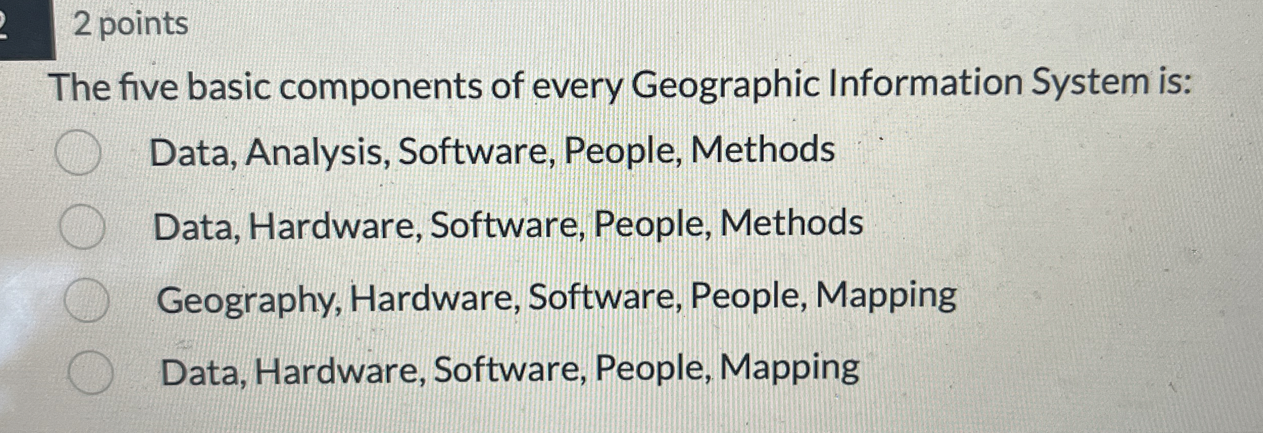 2 points The five basic components of every