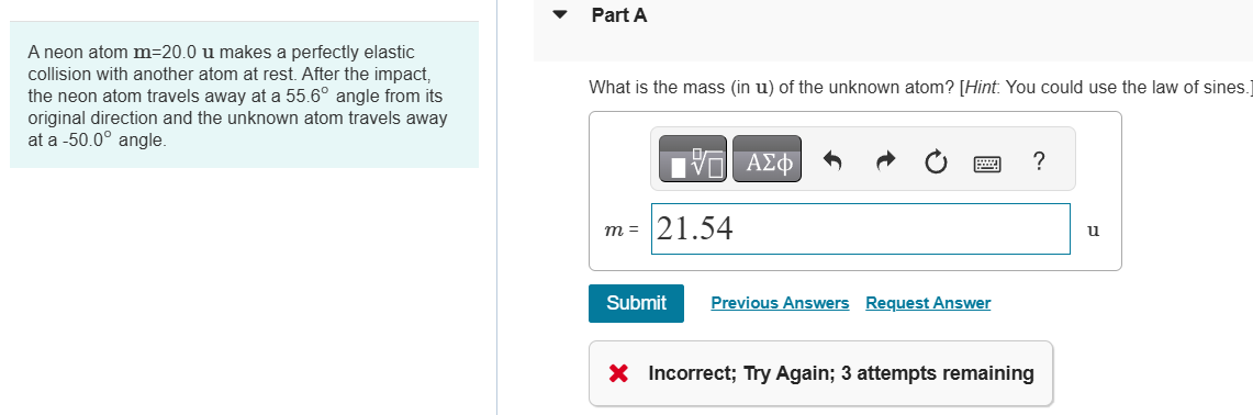Part A A neon atom \ ( \ mathrm { m } = 2 0 . 0 \