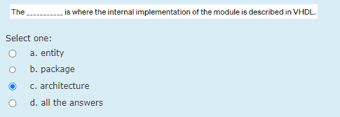 Select one: a . entity b . package c .