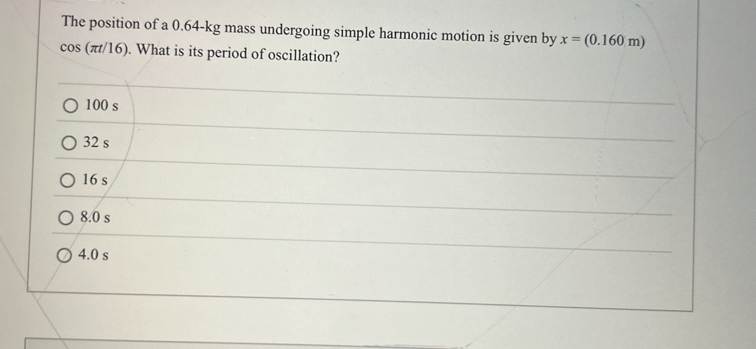 The position of a 0 . 6 4 - k g mass undergoing