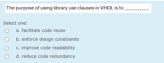 The purpose of using library use clauses in VHDL